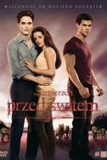 Zobacz Saga "Zmierzch": Przed świtem. Część 1 Online na Vider