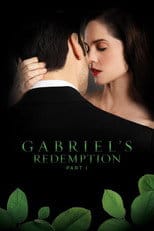 Zobacz Gabriel's Redemption: Part I Online na Vider