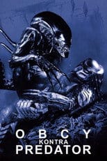 Zobacz Obcy kontra Predator Online na Vider