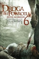Zobacz Droga bez powrotu 6: Hotel na uboczu Online na Vider