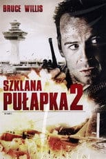 Zobacz Szklana pułapka 2 Online na Vider