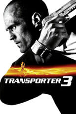 Zobacz Transporter 3 Online na Vider