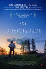 Zobacz Sny o pociągach Online na Vider