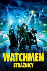 Zobacz Watchmen. Strażnicy Online na Vider