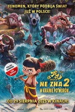 Zobacz Ne Zha 2: W krainie potworów Online na Vider