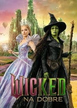 Zobacz Wicked: na dobre Online na Vider