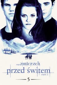 Zobacz Saga "Zmierzch": Przed świtem. Część 2 Online na Vider