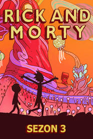 Zobacz Rick i Morty - Sezon 3 Online na Vider