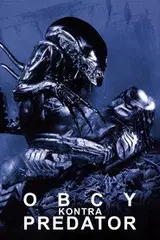 Zobacz Obcy kontra Predator Online na Vider