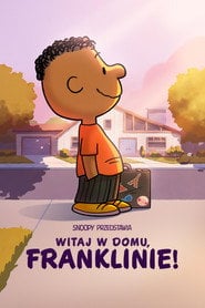 Snoopy przedstawia: Witaj w domu, Franklinie! (2024) • Sprawdź źródła na Vider