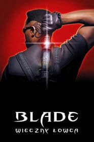 Zobacz Blade: Wieczny łowca Online na Vider