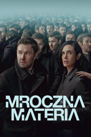 Zobacz Mroczna materia - Sezon 1 Online na Vider