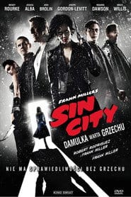 Zobacz Sin City: Damulka warta grzechu Online na Vider