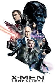 Zobacz X-Men: Apokalipsa Online na Vider