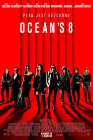 Zobacz Ocean's 8 Online na Vider