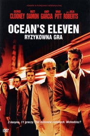 Zobacz Ocean's Eleven: Ryzykowna gra Online na Vider