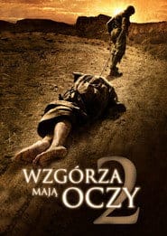 Zobacz Wzgórza Mają Oczy 2 Online na Vider