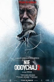 Zobacz Nie oddychaj 2 Online na Vider