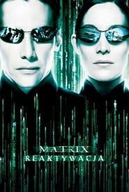 Zobacz Matrix Reaktywacja Online na Vider