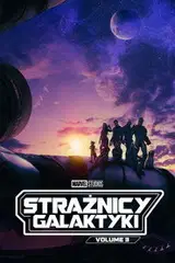 Zobacz Strażnicy Galaktyki: Volume 3 Online na Vider
