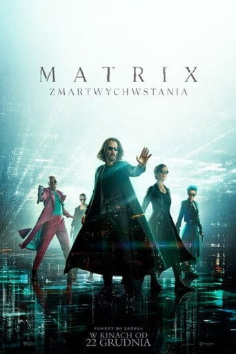 Zobacz Matrix Zmartwychwstania Online na Vider