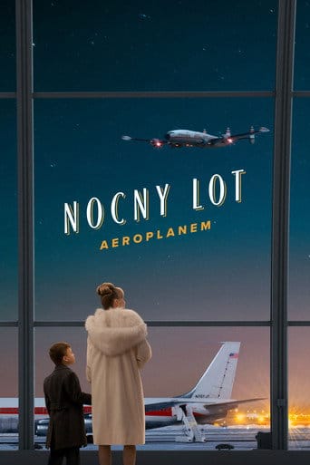 Zobacz Nocny lot aeroplanem Online na Vider
