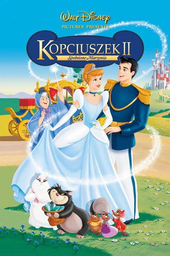 Zobacz Kopciuszek II: Spełnione marzenia Online na Vider